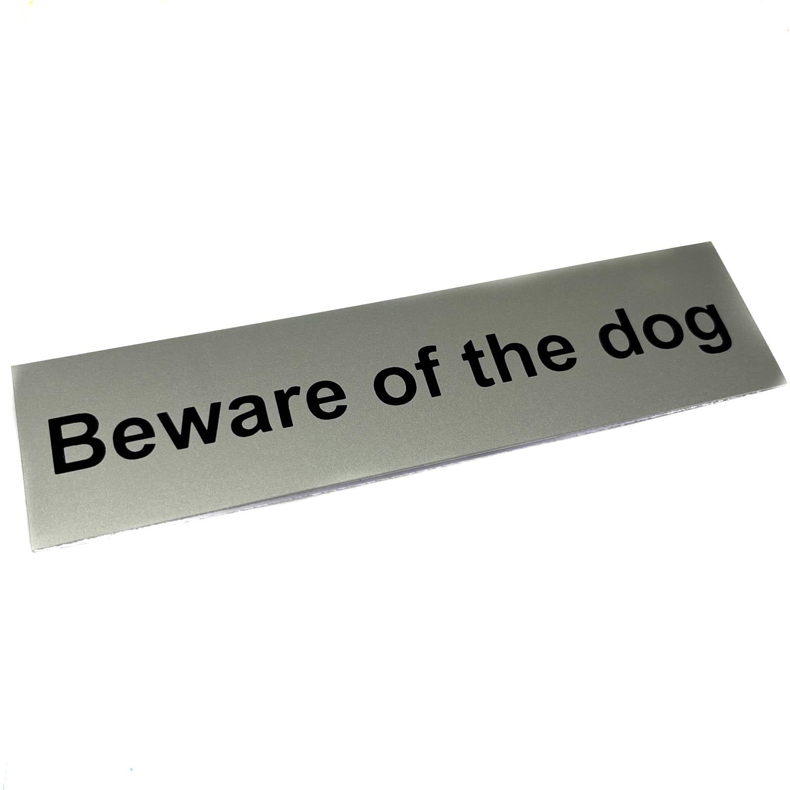 Beware of the dog - Metal Effect Self Adhesive Sign 200mm x 50mm Service Item Securit 903416