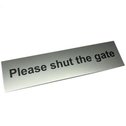 Please shut the gate - Metal Effect Self Adhesive Sign 200mm x 50mm Service Item Securit 903415